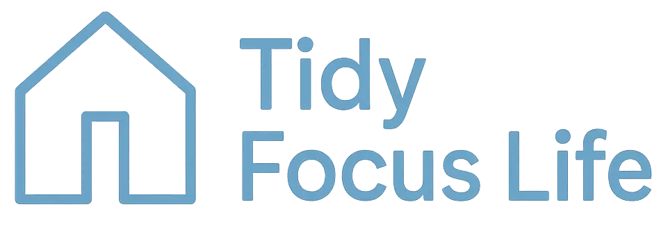 Tidy Focus Life
